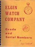 Elgin Watch Company Grade and Serial Numbers