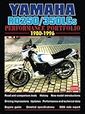 YAMAHA RD250/350LCs PERFORMANCE PORTFOLIO 1980-1996: Road Test Book