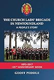 The Church Lads' Brigade in Newfoundland: A People's Story