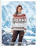 Wilderness Knits: The essential Scandi-style collection of cosy and stylish knitwear patterns