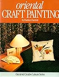 Oriental Craft Painting (Osmiroid creative leisure series)