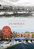 Dumfries Through Time