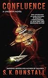 Confluence (A Linesman Novel Book 3)