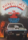 Custom Car magazine 08/1972 featuring Triumph GT6, Chrysler Hunter