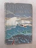 Action On The Rolling Road