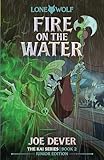 Fire on the Water: Lone Wolf Junior Edition 2: Lone Wolf #2