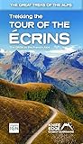 Tour of the Ecrins National Park (GR54): real IGN maps 1:25,000: The GR54 in the French Alps (The Great Treks of the Alps)