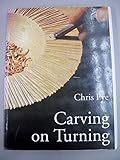 Carving on Turning