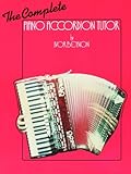 The Complete Piano Accordion Tutor