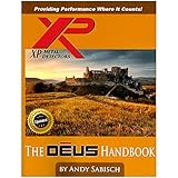 The XP Deus Metal Detector Hand Book by Andy Sabisch