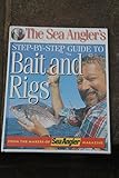 The Sea Angler's Step-by-step Guide to Bait and Rigs