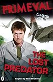 Primeval: The Lost Predator: Bk. 3