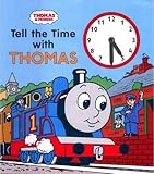 Tell the Time with Thomas (Thomas the tank engine clock book)