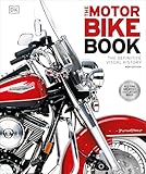 The Motorbike Book: The Definitive Visual History (DK Definitive Transport Guides)