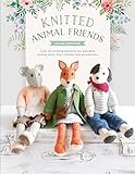 Knitted Animal Friends: Over 40 knitting patterns for adorable animal dolls, their clothes and accessories: 1