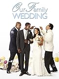 Our Family Wedding