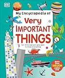 My Encyclopedia of Very Important Things: For Little Learners Who Want to Know Everything (My Very Important Encyclopedias)