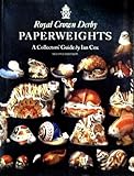 Royal Crown Derby Paperweights: A Collectors Guide
