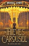 The Thieves' Carousel: 1 (The Carousel Series)