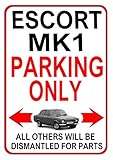 Retro Metal Tin Sign 8X12 Inches Escort Mk1 Parking Only Metal Sign Notice Classic Ford Mk 1 Rs Mexico Car Plaque