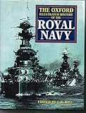 The Oxford Illustrated History of the Royal Navy (Oxford Illustrated Histories)