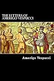 The Letters of Amerigo Vespucci