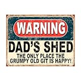 Shawprint Warning Dads Shed The Only Place The Grumpy Old Git Is Happy Funny Metal Signs Home Pub Indoor & Outdoor Garden Bar Garage Vintage Wall Plaque Gift Retro (10” x 8”)