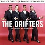 Rockin' & Driftin'/Save The Last Dance For Me