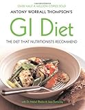 By Antony Worrall Thompson - Antony Worrall Thompson's GI Diet