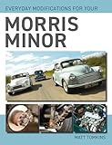 Everyday Modifications For Your Morris Minor