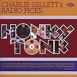 Charlie Gillett's Radio Picks From Honky Tonk