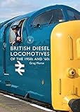 British Diesel Locomotives of the 1950s and ‘60s (Shire Library)