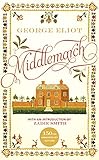 Middlemarch: The 150th Anniversary Edition introduced by Zadie Smith (Vintage Classics)