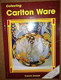 Collecting Carlton Ware (Collecting English Ceramics) by Francis Joseph (1994-09-02)