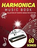 Harmonica Music Book: Collection of Favorite Songs for Everyone