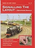 A5 Peco Shows You How Booklet:- Signalling The Layout 1 - Semaphore Signals by Peco