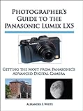 Photographer's Guide to the Panasonic Lumix LX5