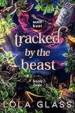 Tracked by the Beast (Mate Hunt Book 4)