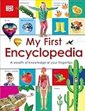 My First Encyclopedia: A Wealth of Knowledge at your Fingertips (My First Reference)