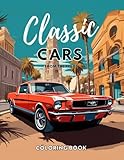 Classic Cars from the 1960s Coloring Book For Adults For Fun, Unwind, Relax And Relief Stress. A Vintage Collection To Revive The 1960s Legends