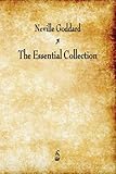Neville Goddard: The Essential Collection