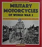 MILITARY MOTORCYCLES OF WORLD WAR 2(Osprey collector's library series)