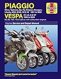Haynes Piaggio Vespa Manual: Sfera, Typhoon, Zip, Fly, Skipper, Hexagon, Liberty, Nrg, B125, X8 & X9 1991 to 2009 and Vespa Et, Lx, S & Gt 1996 to 2009
