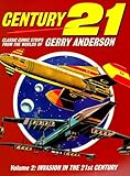 Century 21: Classic Comic Strips from the Worlds of Gerry Anderson Volume 2: v. 2