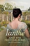 Ianthe and the Fighting Foxes: The Fentons Book 4