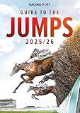 Racing Post Guide to the Jumps 2025-26