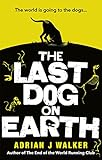 The Last Dog on Earth