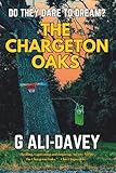 The Chargeton Oaks: A Basketball Novel