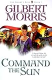 Command the Sun: Book 7 (The Liberty Bell Series)