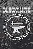 Blacksmith Anvil: blacksmithing steel worker handyman journal or notebook